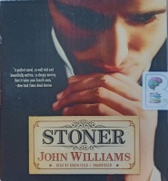 Stoner written by John Williams performed by Robin Field on Audio CD (Unabridged)